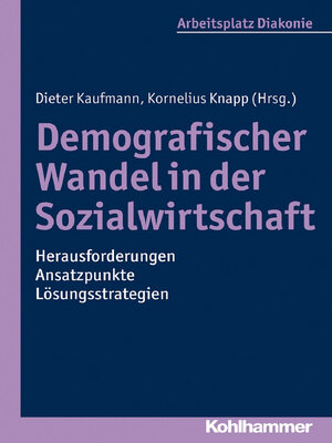 cover image of Demografischer Wandel in der Sozialwirtschaft--Herausforderungen, Ansatzpunkte, Lösungsstrategien